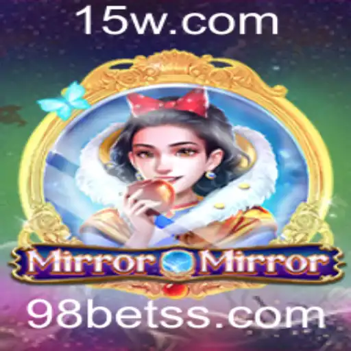 98 bet - MirrorMirror - Uma Nova Experiência de Jogo com 98 Bet